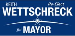 Re-Elect Keith Wettschreck for Mayor